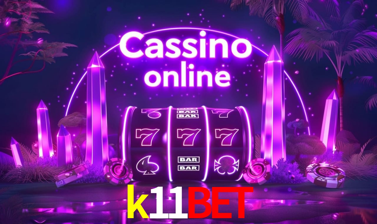 Casino Ao Vivo k11bet